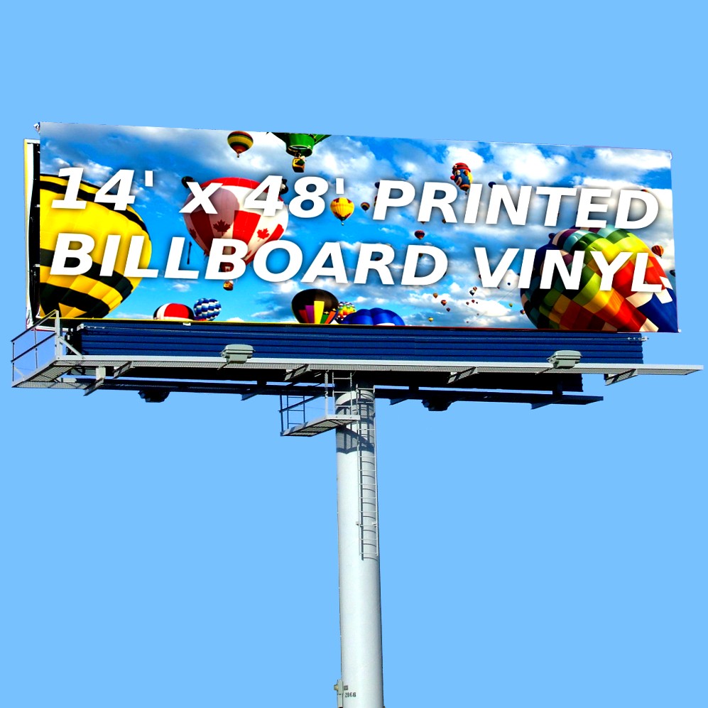 Printed Billboard Vinyl - Digitally Printed U.V. Resistant Vinyl Printed Billboard Vinyl - Digitally Printed U.V. Resistant Vinyl
