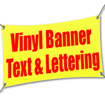 Vinyl Banner - Lightweight Indoor Banner - Text / Lettering Only Vinyl Banner - Lightweight Indoor Banner - Text / Lettering Only